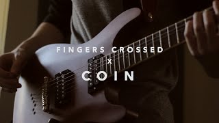 Fingers Crossed - COIN (Cover by Jesse Dill)
