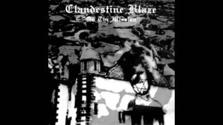 Clandestine Blaze - On The Mission