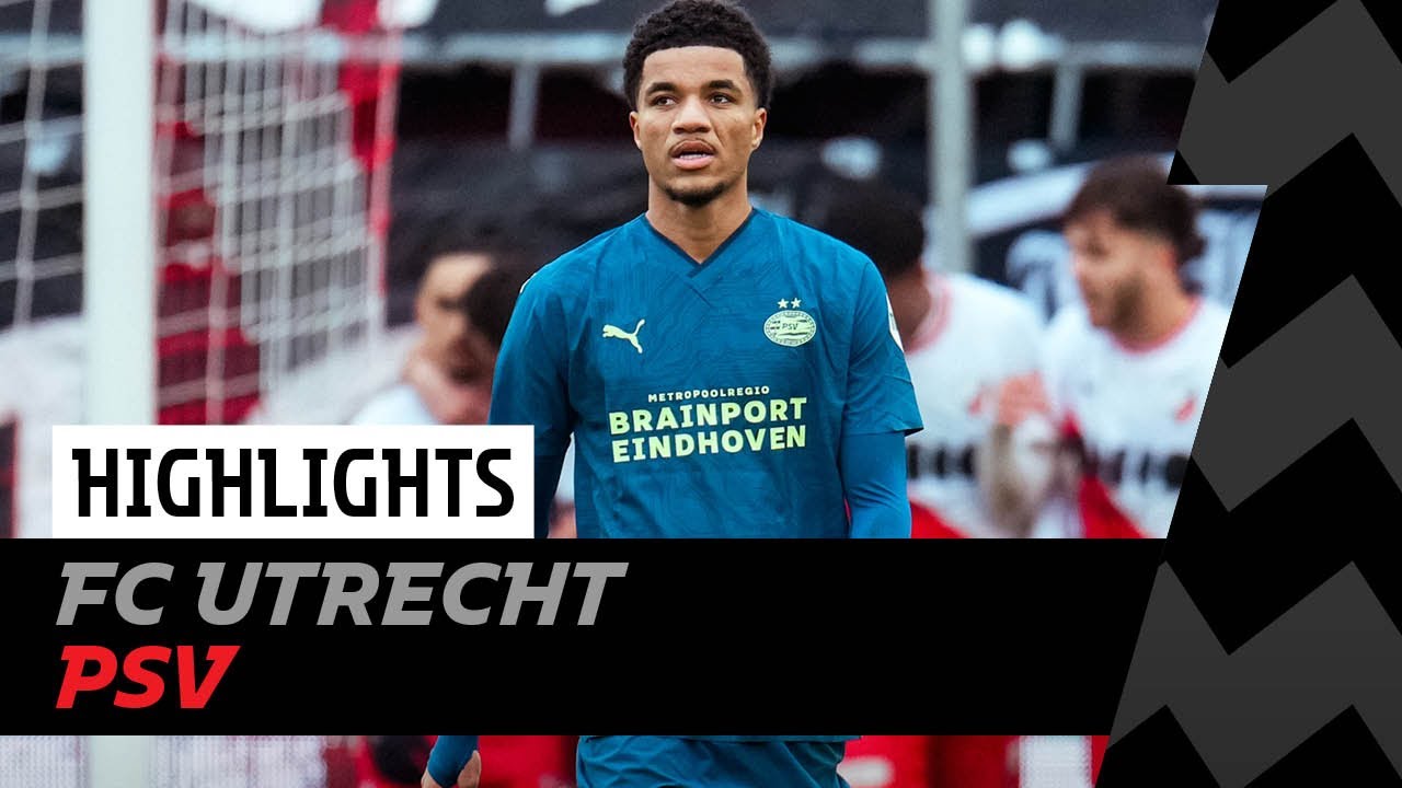 FC Utrecht vs PSV highlights