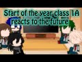 Start Of The Year Class 1A Reacts To The Future