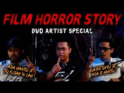 SERAM SELEBRITI EP 21 - NAFIEZ ZAIDI & ZAHIRIL ADZIM  | FILM HORROR STORY | PART 1