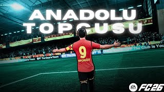 FC 26 ama ANADOLU TOPÇUSU