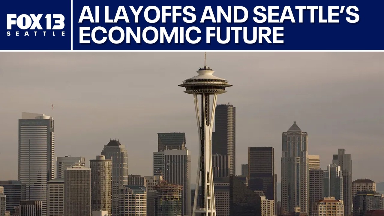 Seattle business leaders warn of AI, tech layoffs shifting economy | FOX 13 Seattle