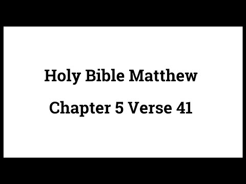 Holy Bible Matthew 5:41