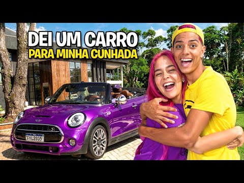 DEI UM CARRO DE PRESENTE PARA MINHA CUNHADA *Fizemos as pazes ?