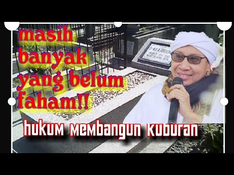 hukum membangun kuburan buya yahya menjawab