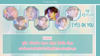[THAISUB] GOT7 (갓세븐) - THE REASON