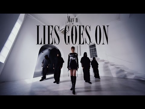 May'n - LIES GOES ON / Official Music Video (Full ver.)