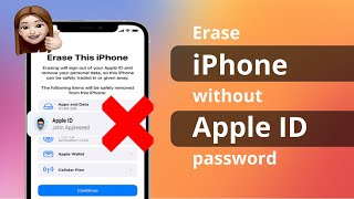 [2 Ways] How to Erase iPhone without Apple ID Password 2023