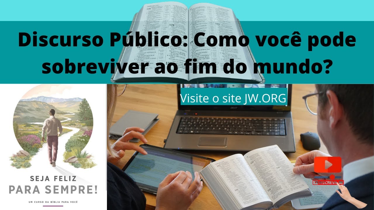 Discurso Público: Como você pode Sobreviver ao Fim do Mundo? #REUNIÃO #TESTEMUNHADEJEOVÁ #JW.ORG