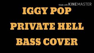 Iggy Pop Private Hell Bass Cover #IggyPop #BassCover