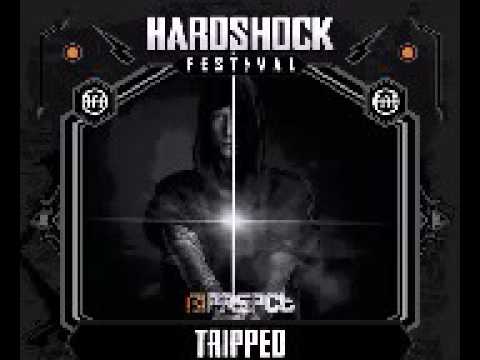 Tripped   Hardshock Festival Promomix 2017