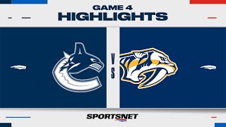NHL Game 4 Highlights | Canucks vs. Predators - April 28, 2024 Screenshot