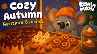 Cozy Autumn Bedtime Stories 🍁 Gentle, Sleepy &amp; Safe for Kids 😴