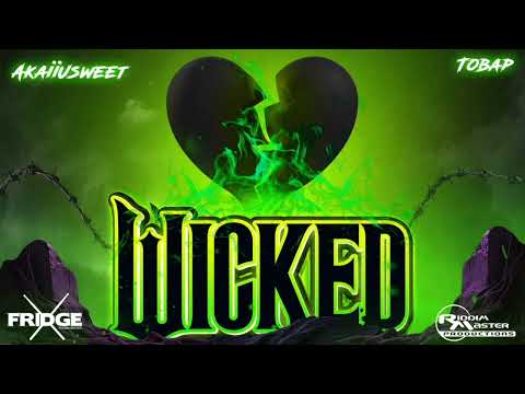 Wicked- AkaiiUsweet Ft Tobap ( St.kitts)