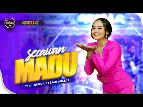 SECAWAN MADU - Nurma Paejah Adella - OM ADELLA