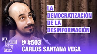La democratización de la desinformación. DotCSV | Cap.503