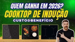 ????‍♂️TOP 3 COOKTOP DE INDUÇÃO MAIS RECOMENDADOS 2026: TESTADO E APROVADO NO CUSTO X BENEFÍCIO