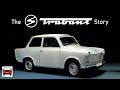 The Trabant Story