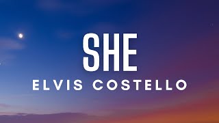 Elvis Costello - &#39;She&#39; (Lyrics)