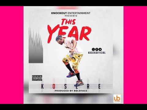 Kosere -This Year (Audio)