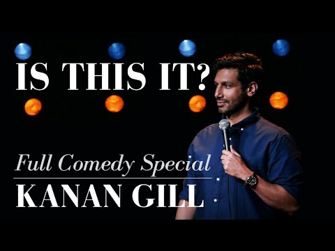 Is This It? - Full Comedy Special | Kanan Gill 2023