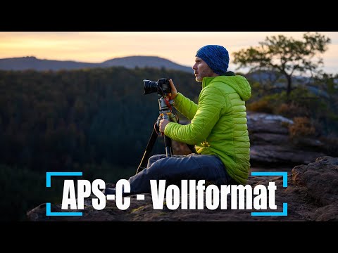 APS-C oder Vollformat Kamera - Unterschiede erklärt von Stephan Wiesner