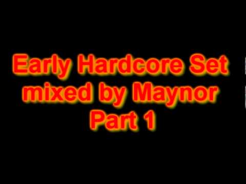Early Hardcore Set mixed by Maynor Part 1