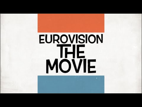 Eurovision: The Movie (Trailer)