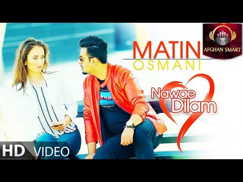 Matin Osmani - Nawae Dilam OFFICIAL VIDEO