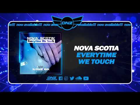 DNZ540 // NOVA SCOTIA - EVERYTIME WE TOUCH (Official Video DNZ Records)