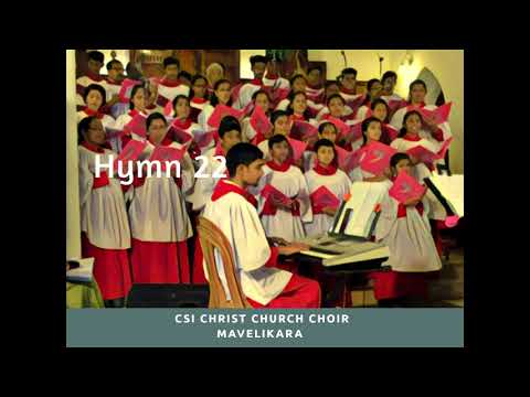 Hymn 22 | കീർത്തനം 22 | സൃഷ്ടിപ്പൊക്കെയുമേ | CSI Christ Church Choir Mavelikara