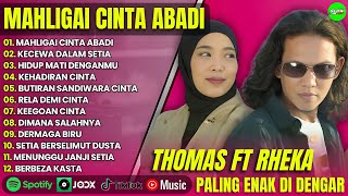 Download lagu THOMAS ARYA FT RHEKA REATU- MAHLIGAI CINTA ABADI -KECEWA DALAM SETIA - || POP MELAYU TERPOPULER2025 mp3