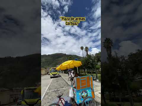 Plaza de armas de Carhuaz #turismo #travel #áncash #humor #fypシ゚viral #viajes #desfile #huaraz