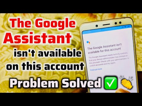 Fix Google Assistant Isn't Available for This Account | Android Login Problem After Reset (Solved)