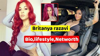 Britanya Razavi Biography, Wiki, Age, Weight, Height, Relationship, Networth, Lifestyle