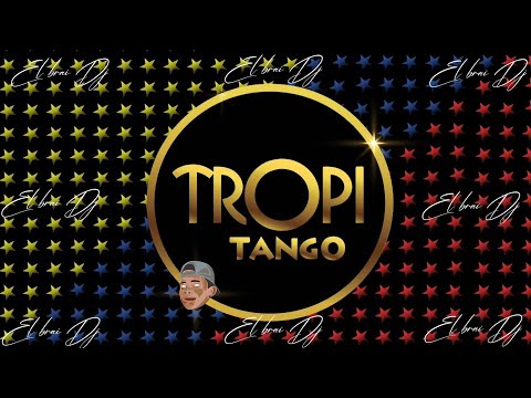 TROPITANGO - NOCHE DEL RECUERDO _ ENGANCHADO 2023 _ El Brai Dj