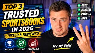 Top 3 Trusted Sportsbooks in 2026 (Tested & Reviewed)