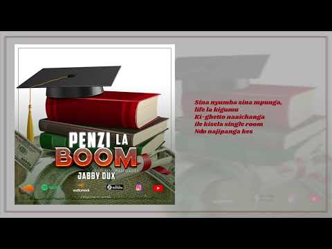 Jabby Dux ft. Ram Daddy - Penzi la Boom (Official Lyric Audio)