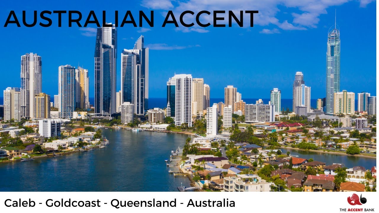 Gold Coast Accent