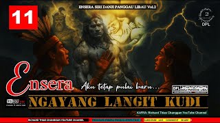 Download lagu ENSERA NGAYANG LANGIT KUDI SIRI DPL VOL. 2 - PART 11 mp3