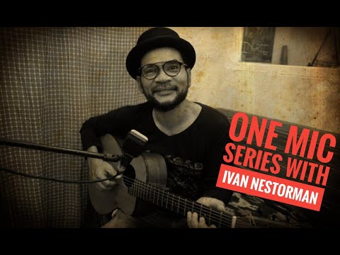 One Mic Series with Ivan Nestorman - Ngkiong Le Poco