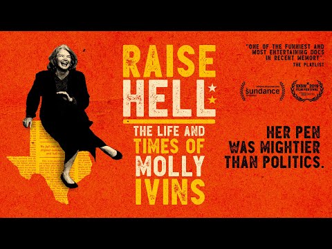 Raise Hell: The Life & Times Of Molly Ivins (2019) Official Trailer