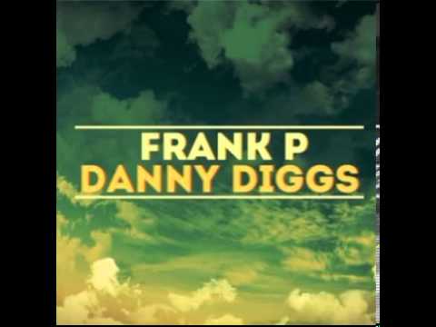 Frank P & Danny Diggs - Ghetto Child