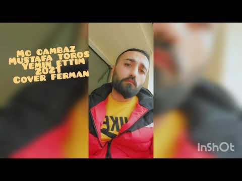 Mc Cambaz - Yemin ettim 2021 ( Cover Ferman ) Nakarat sadece