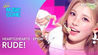 Download lagu Hearts2Hearts - RUDE! | Music Core EP936 | KOCOWA  mp3
