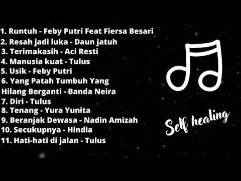 Lagu self healing playlist