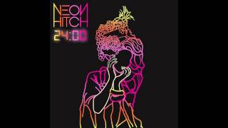 Neon Hitch - Back Against The Wall [Official Audio]