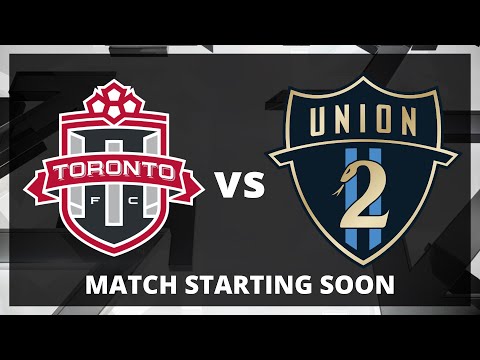 LIVE: MLS NEXT PRO: Toronto FC II vs Philadelphia Union II | Sept 26, 2025
