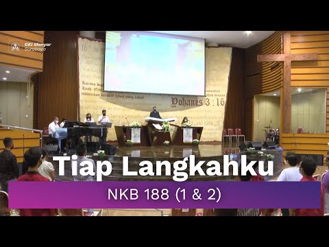 NKB 188 (1 & 2) - Tiap Langkahku (Do = D)